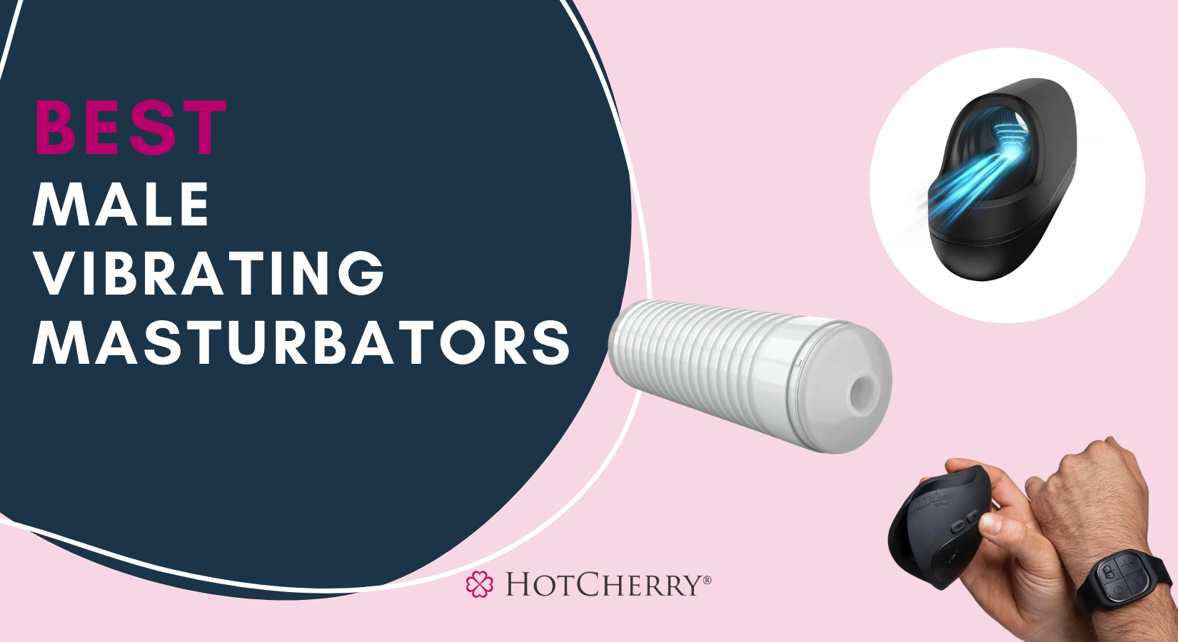 5 Best Male Vibrators to Spice Up Your Masturbation Game (2026 Guide) - HotCherry 5 Best Male Vibrators to Spice Up Your Masturbation Game (2026 Guide) - HotCherry