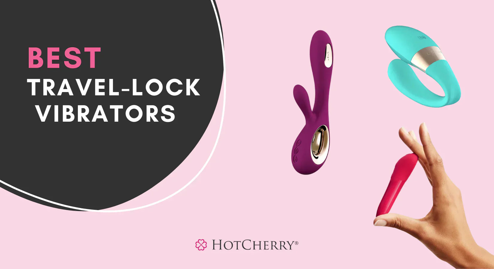5 Best Travel-Lock Vibrators to Pack and Carry Anywhere (2026 Guide) - HotCherry 5 Best Travel-Lock Vibrators to Pack and Carry Anywhere (2026 Guide) - HotCherry