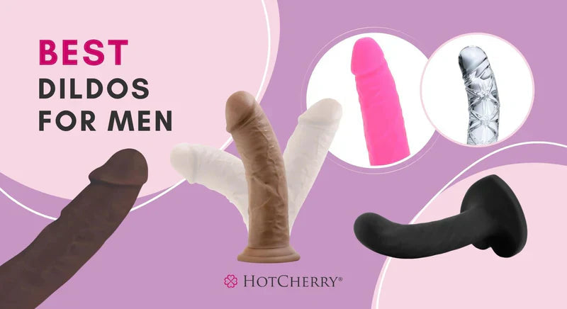 6 Best Dildos for Men for Sexy Prostate Stimulation (2026 Guide) - HotCherry 6 Best Dildos for Men for Sexy Prostate Stimulation (2026 Guide) - HotCherry