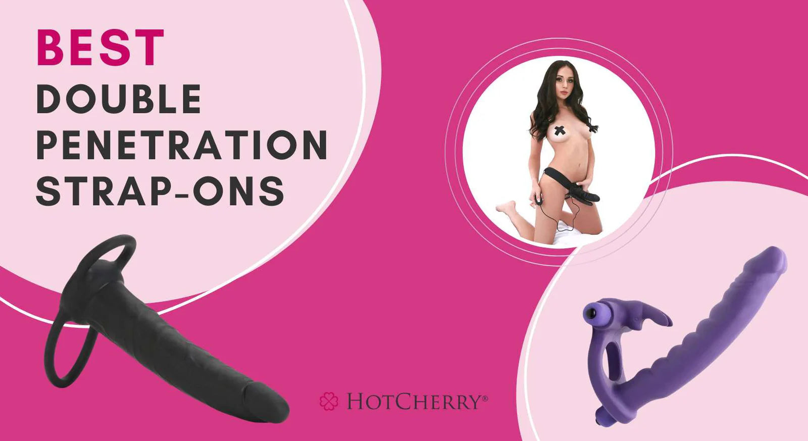 Best Double Penetration Strap-Ons for Double the Fun