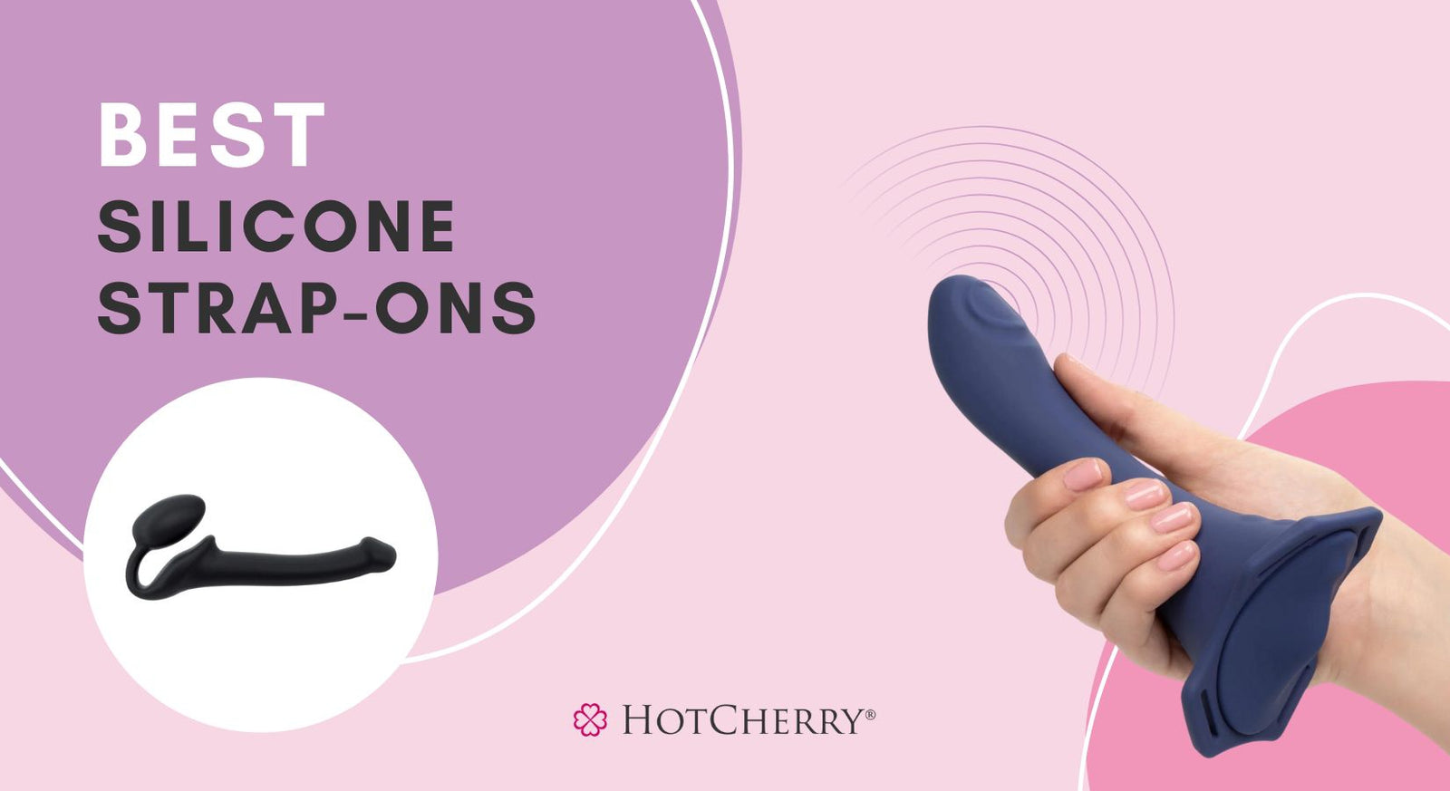 10 Best Silicone Strap-Ons for Smooth & Body-Safe Pleasure