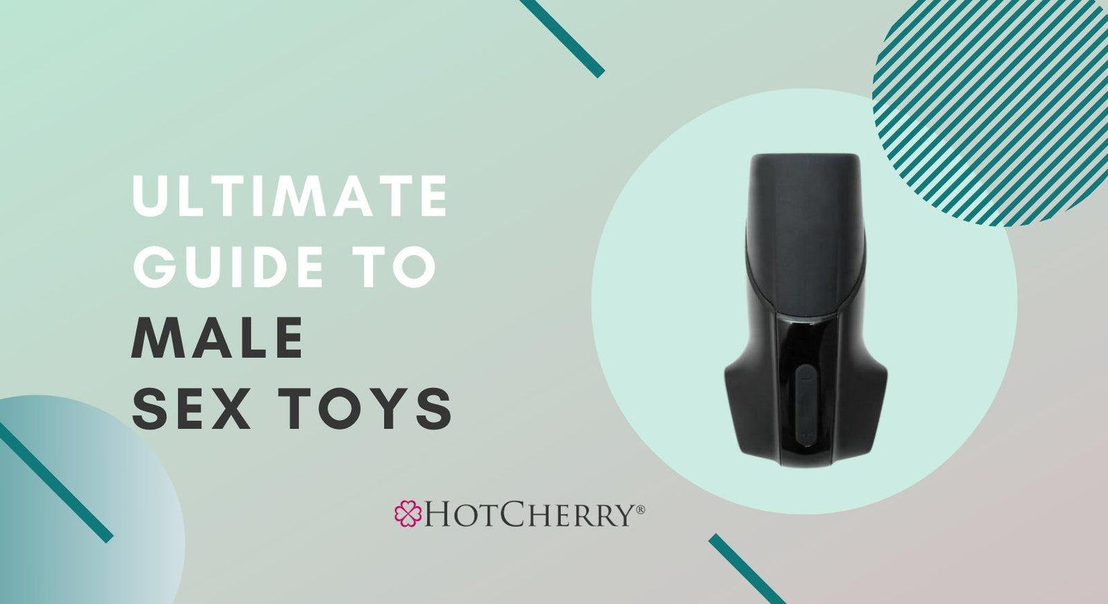 Ultimate Guide to Male Sex Toys