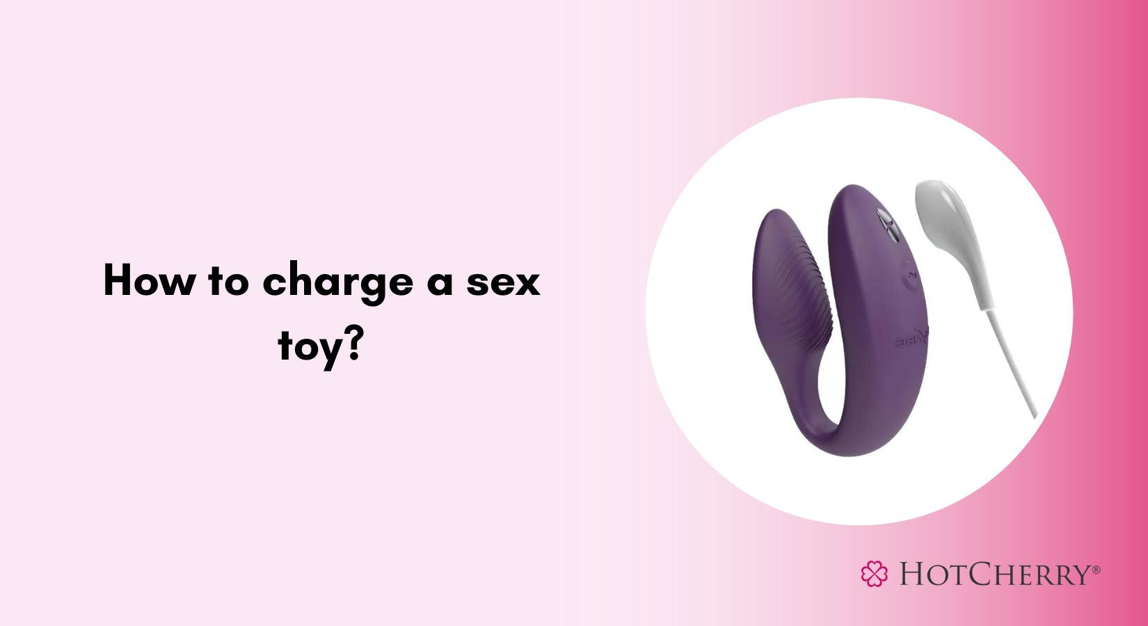 How to Charge a Sex Toy?