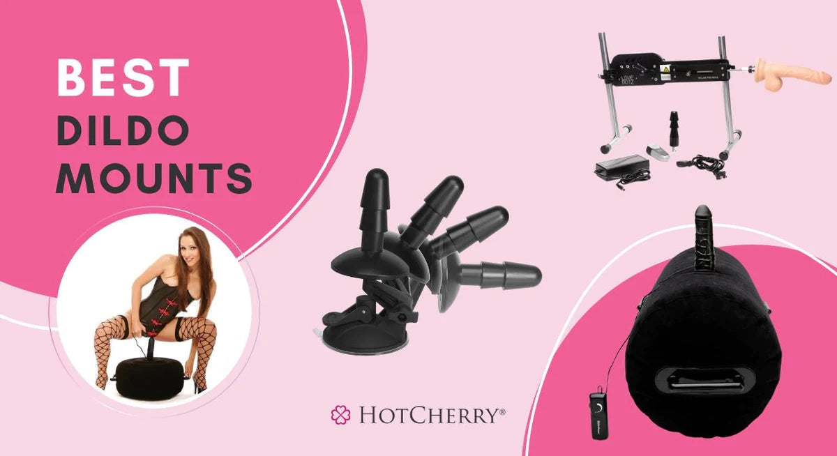 Best Dildo Mounts to Ride Your Dildo Hands-Free