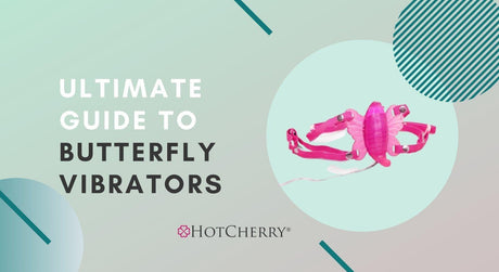 Everything You Need to Know About Butterfly Vibrators