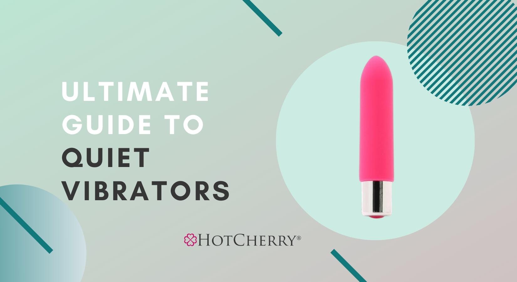 Ultimate Guide Quiet Vibrators