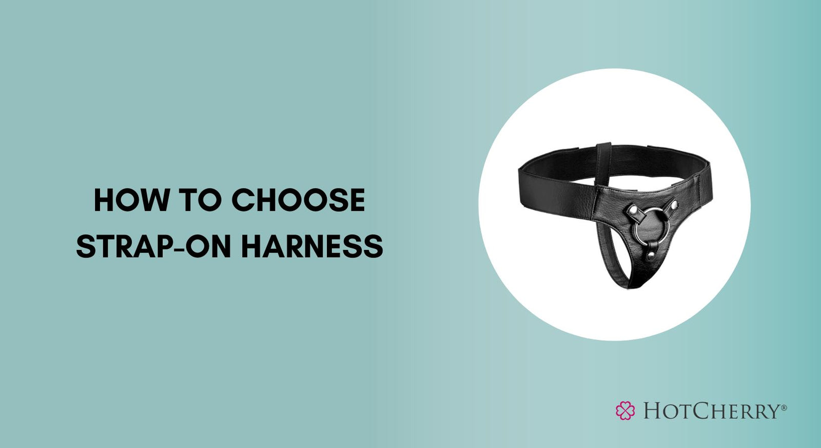 How to Choose Strap-On Harnesses