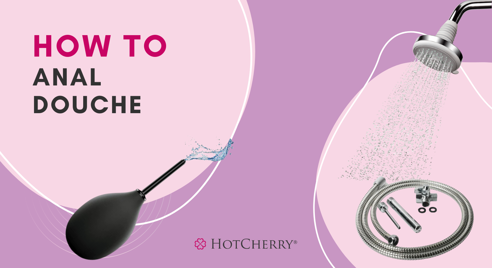 How to Anal Douche Properly for More Enjoyable Butt Play