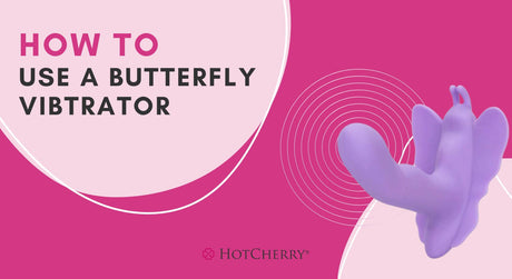 How To Use a Butterfly Vibrator