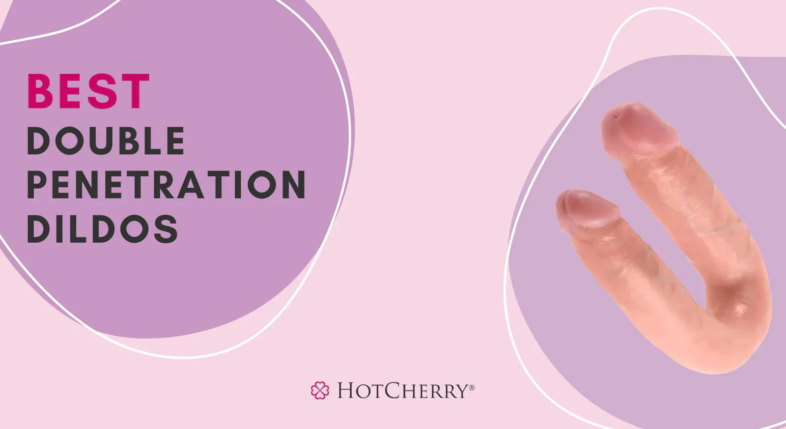 Best Double Penetration Dildos