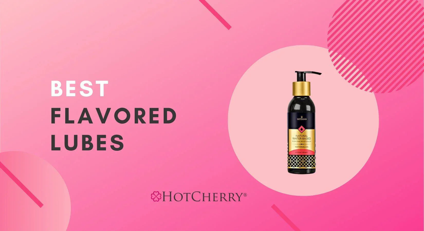 Best Flavored & Edible Lubes