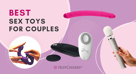 17 Best Sex Toys for Enhanced Couple's Sexy Time