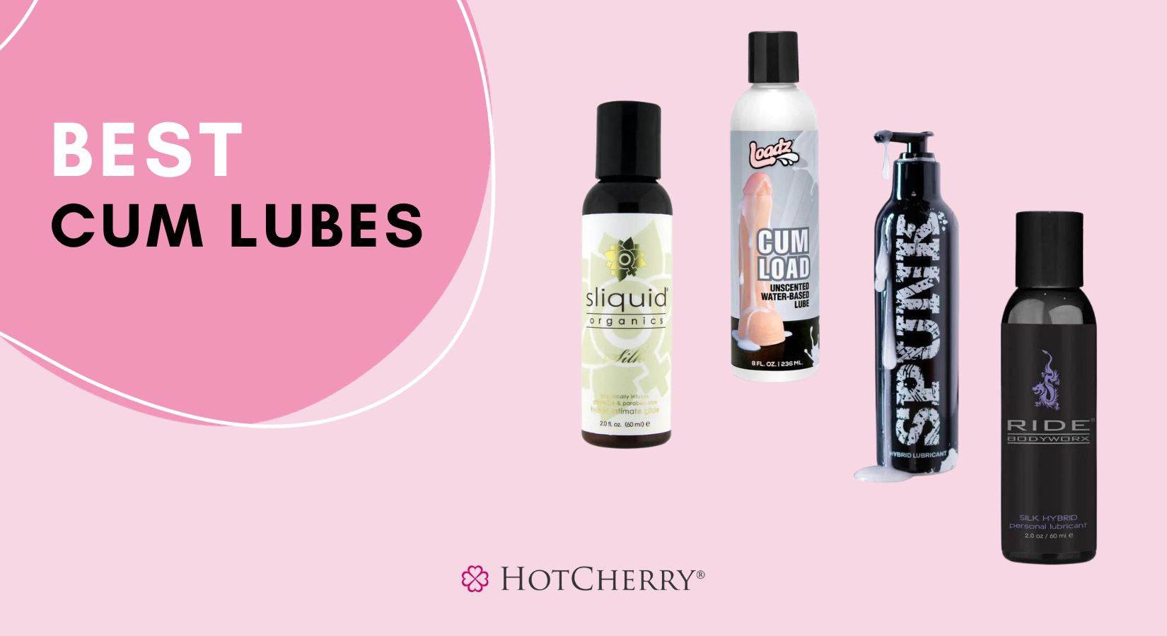 best cum lubes