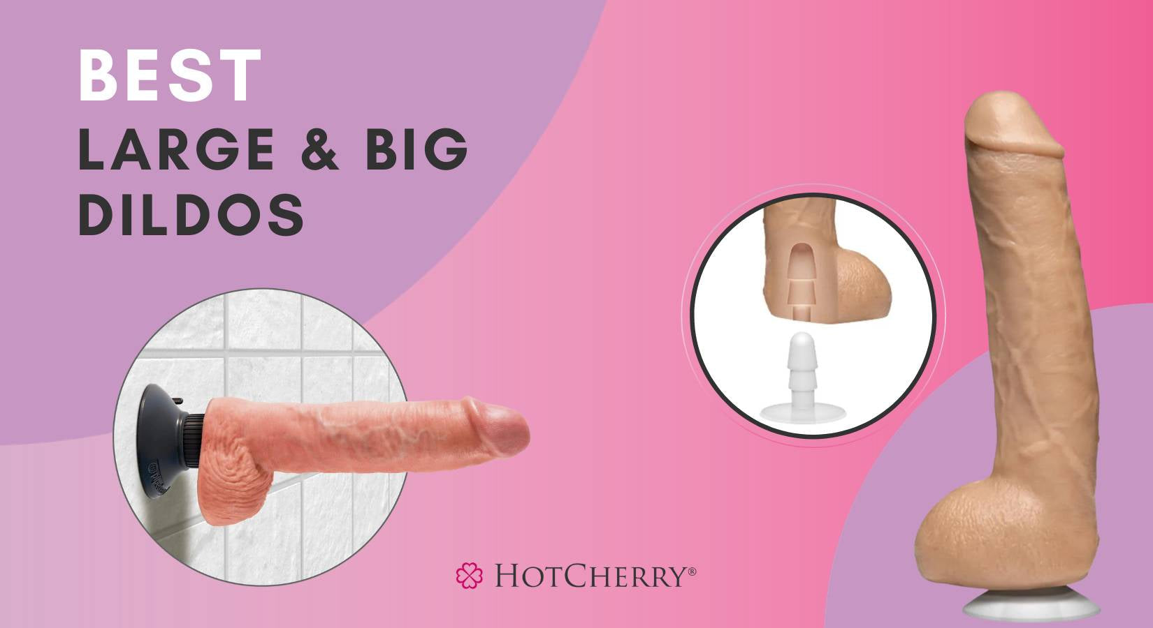 best large and big dildos