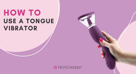 How To Use a Tongue Vibrator for Satisfying Clitoral Stimulation