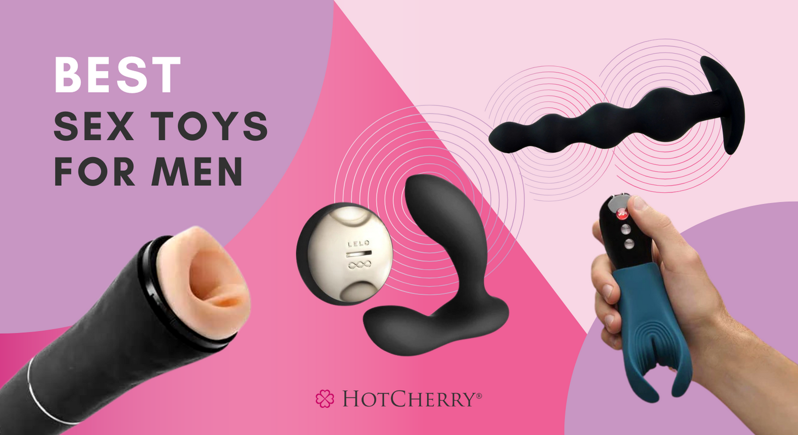 20 Best Sex Toys for Men to Use Solo or With a Partner
