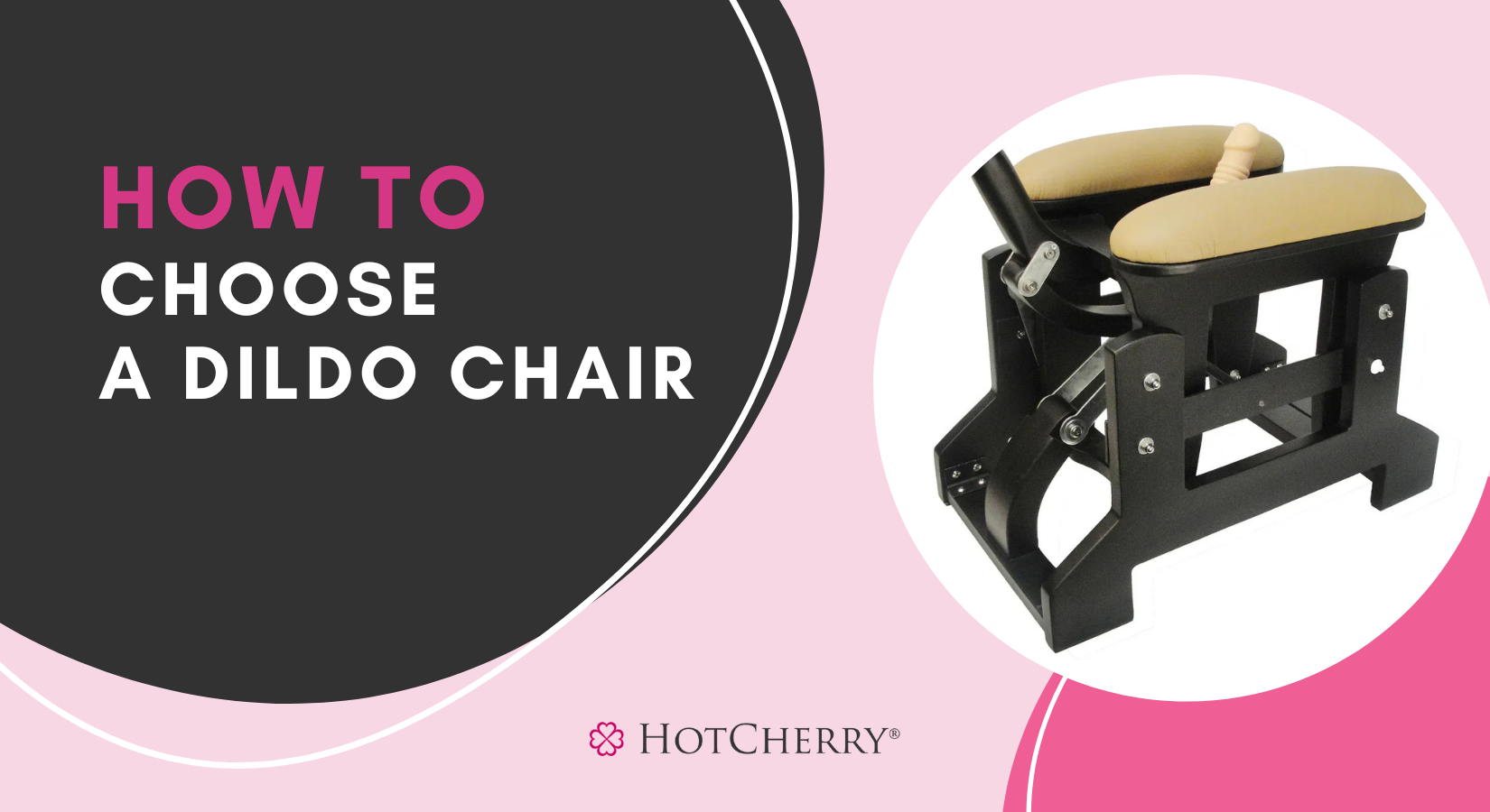 how to choose a dildo chair