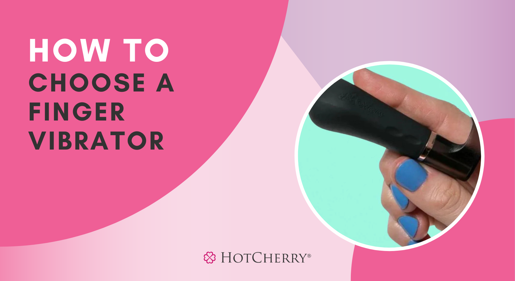 How to Choose a Finger Vibrator