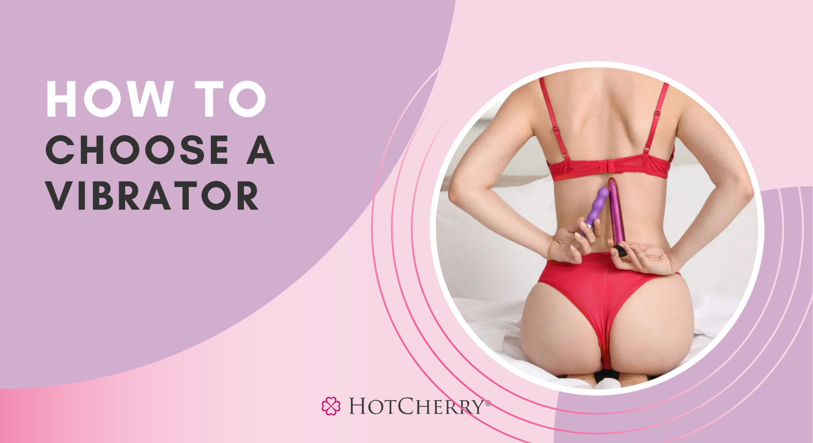 How to Choose a Vibrator?