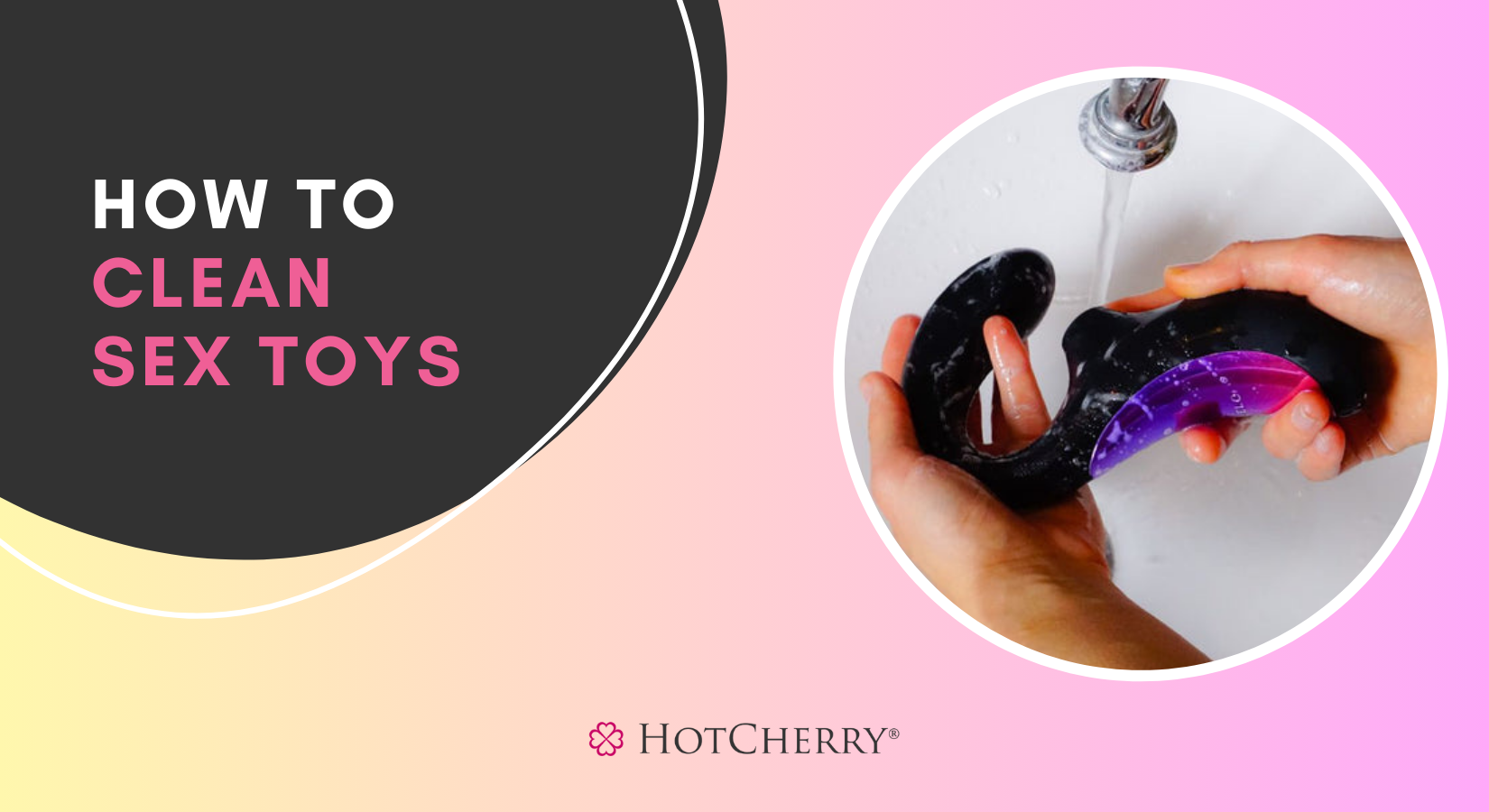 Expert Guide to Cleaning Sex Toys