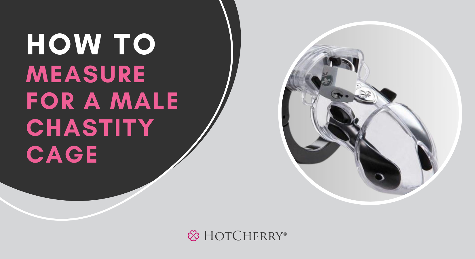 How to Measure for a Male Chastity Cage?