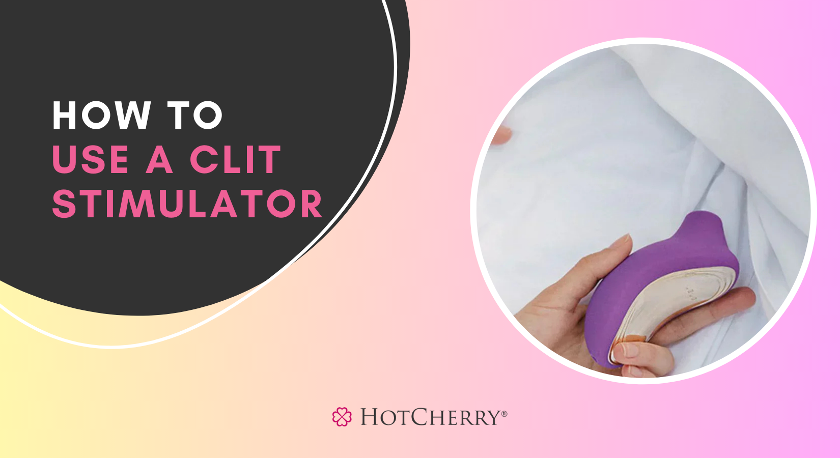 How to Use a Clit Stimulator to Enhance Pleasure