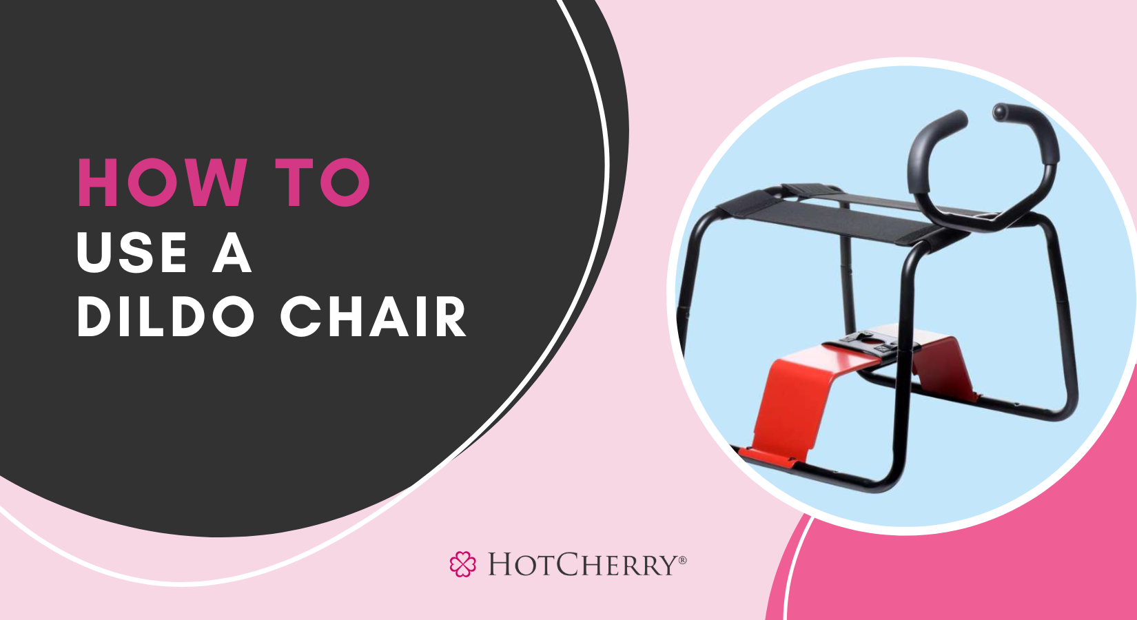 How to Use a Dildo Chair?