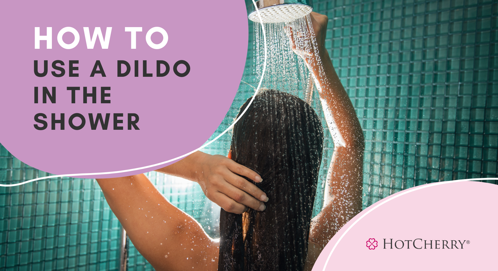 How to Use a Dildo in the Shower?