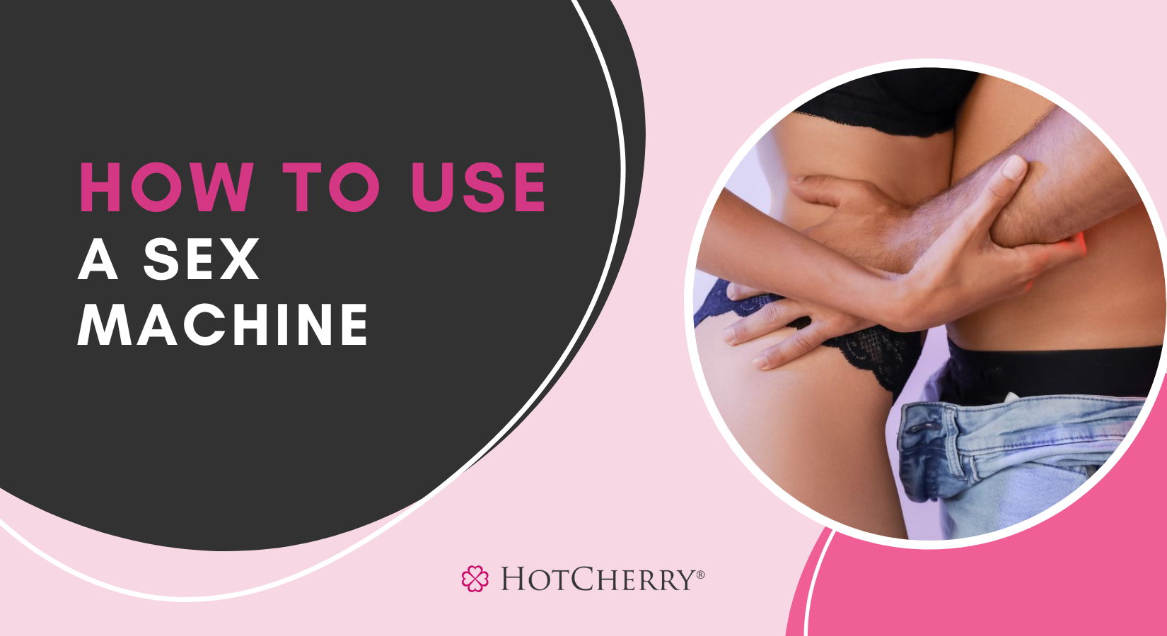 How to Use a Sex Machine?