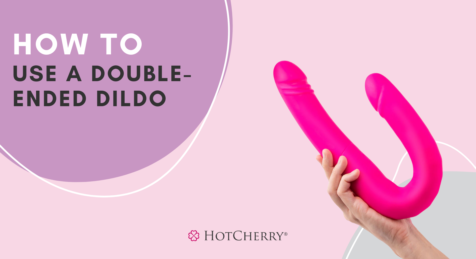How To Use a Double-Ended Dildo Alone or With a Partner