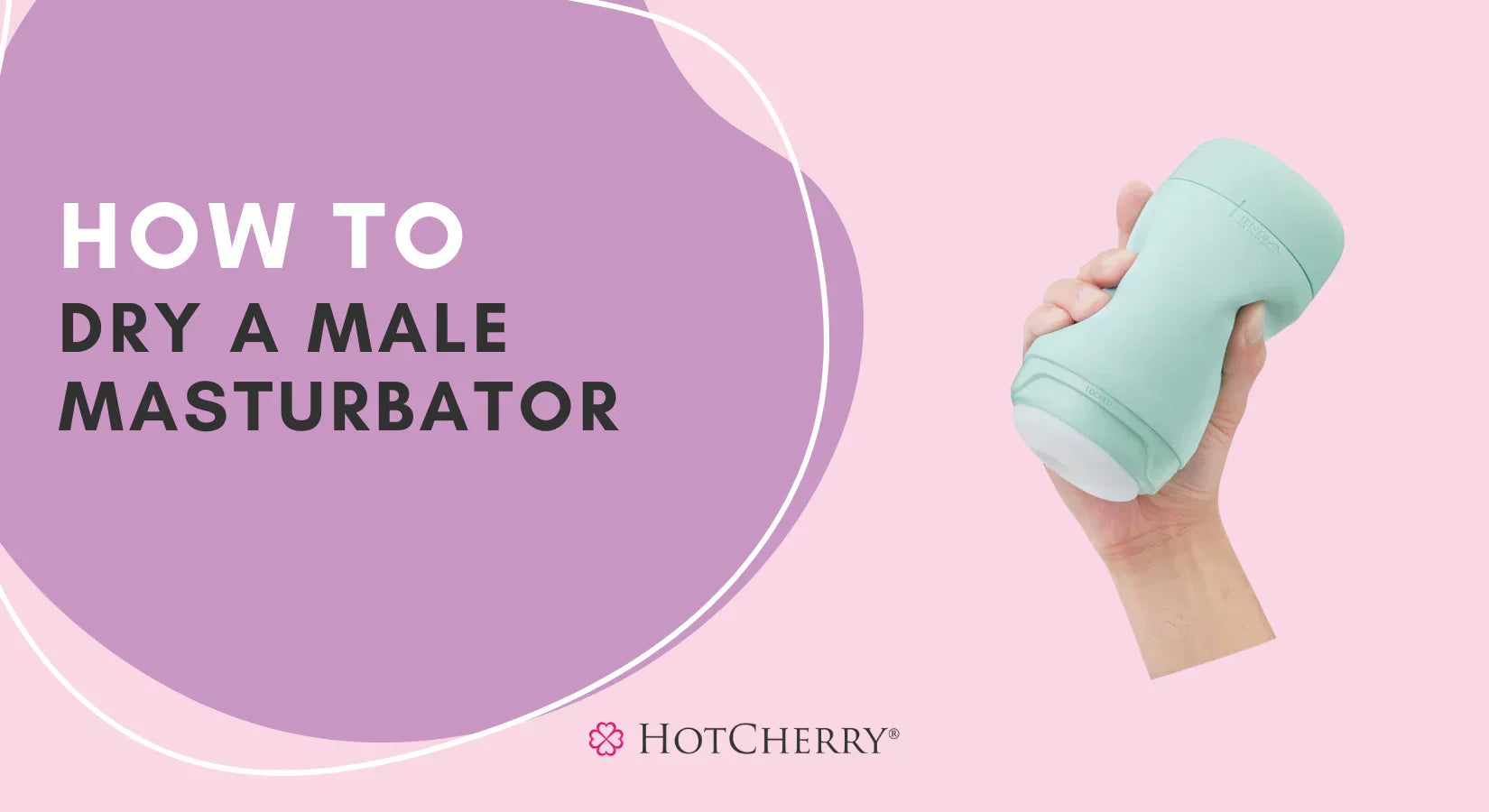 Top Tips to Dry a Male Masturbator