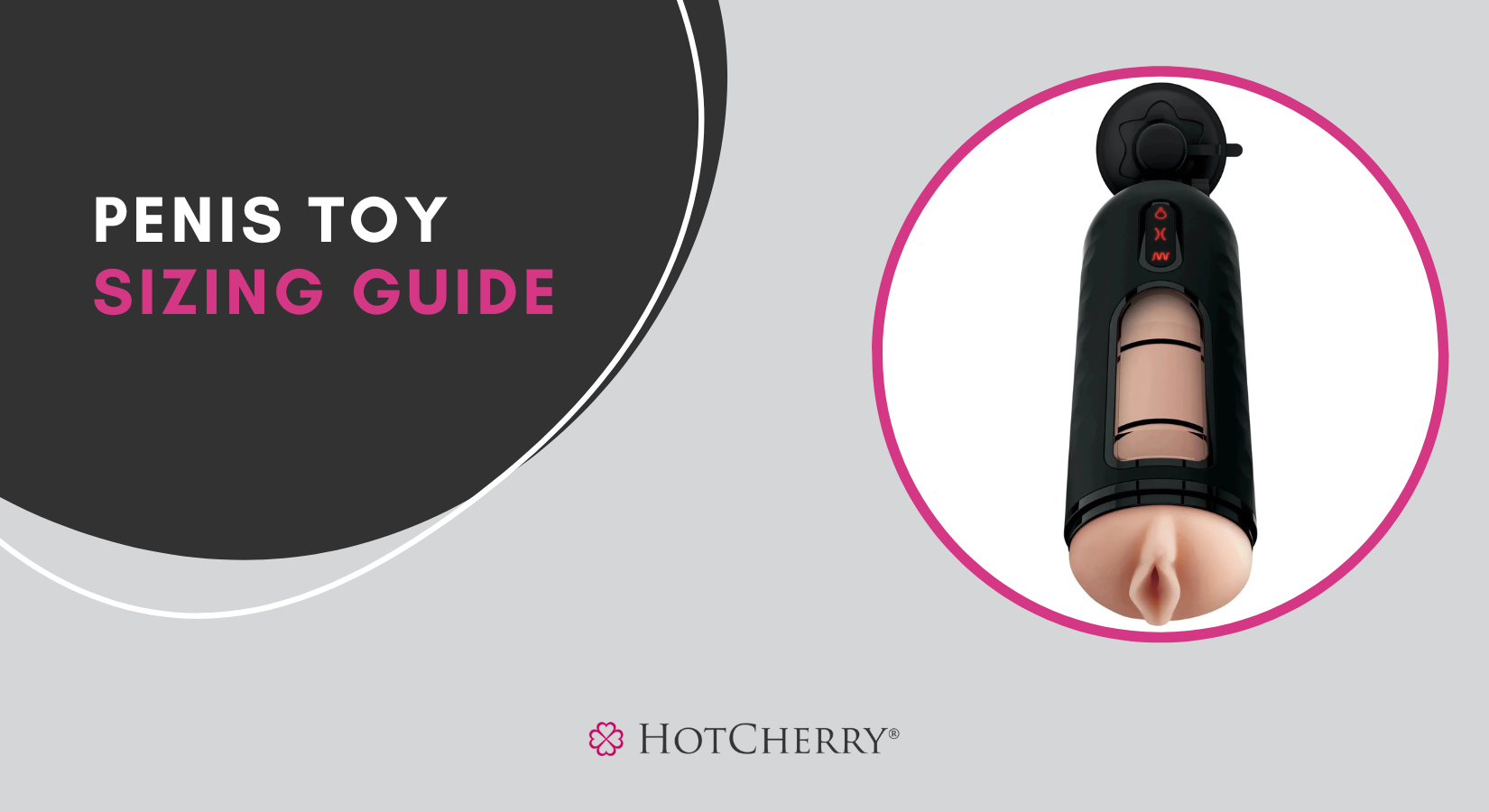 Penis Toy Sizing Guide: Measure for a Cock Ring, Pocket Pussy, Fleshlight or a Penis Sleeve