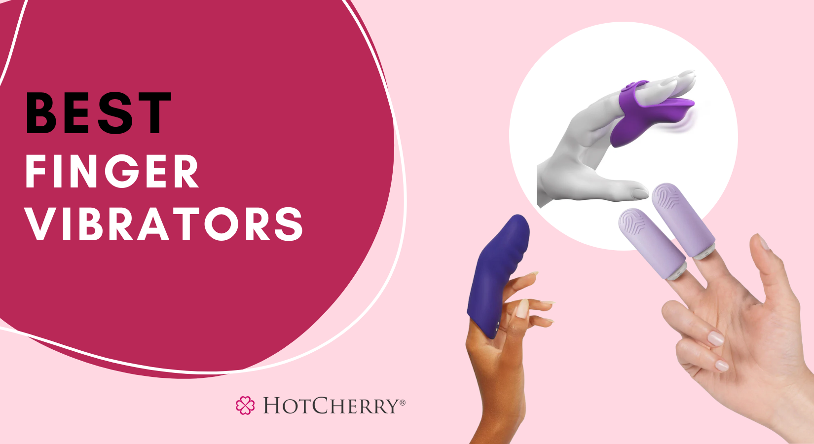 9 Best Finger Vibrators for Exploration & Sexy Teasing