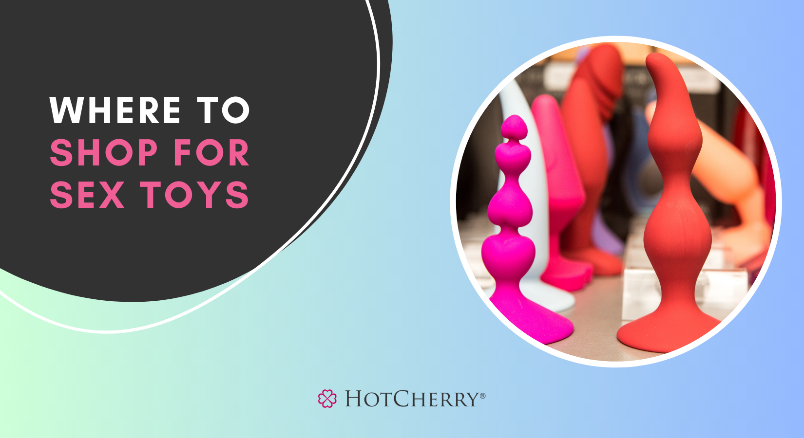 Where to Shop for Sex Toys