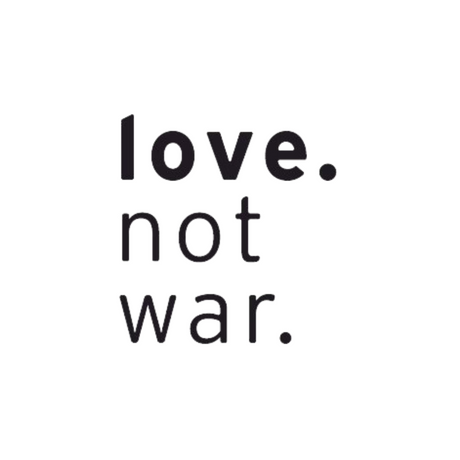 Love Not War