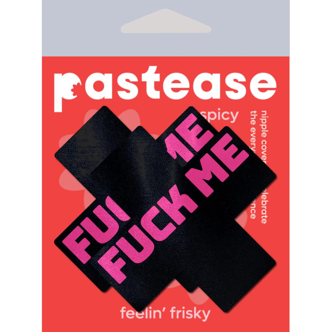 Pastease Liquid Black Cross with Pink 'Fuck Me' Nipple Pasties